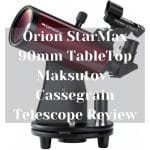 Orion StarMax 90mm TableTop Maksutov Cassegrain Telescope Review 2 Orion StarMax 90mm TableTop Maksutov-Cassegrain Telescope Review